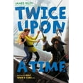 thumbnail image 3 of Twice Upon a Time (Livre 2 de Half Upon a Time) par James Riley, 3 of 4
