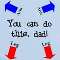 thumbnail image 2 of CafePress - You Can Do This Dad! Infant Bodysuit - Baby Light Bodysuit, Size Newborn - 24 Months, 2 of 4