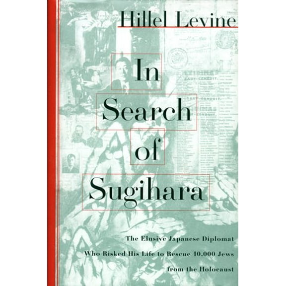 Pre-Owned In Search of Sugihara: The Elusive Japanese Diplomat Who Risked his Life to Rescue 10,000 Jews From the Holocaust, 9780684832517, 0684832518, Hardcover,