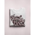 thumbnail image 3 of Zombie Party Quote . Sweatshirt Men -Image by Shutterstock, Male Medium, 3 of 4