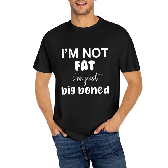OdeJous Not Fat Overweight Just Big Boned Funny Thicc Thick PlusSize T-Shirt, Black Small