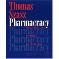 thumbnail image 1 of Pharmacracy: Medicine and Politics in America, 1 of 1