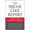 thumbnail image 1 of Pre-Owned The Squam Lake Report: Fixing the Financial System (Hardcover) 0691148848 9780691148847, 1 of 1