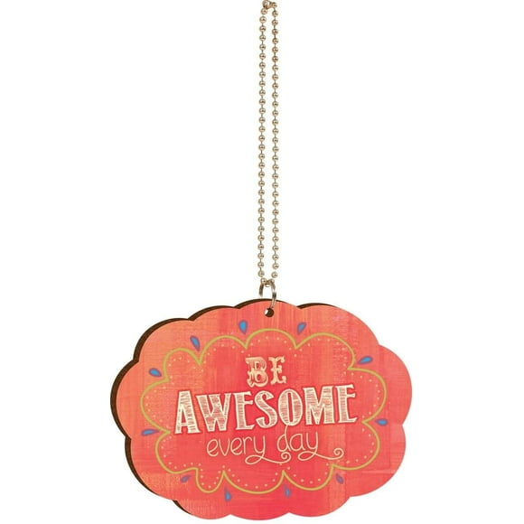 P. Graham Dunn Be Awesome Every Day Multicolor Wood Car Charm