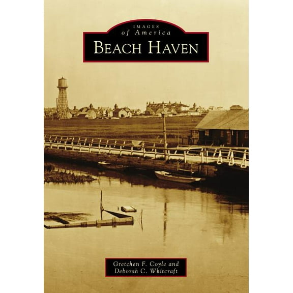 Images of America Beach Haven, (Paperback)