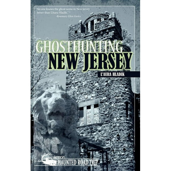 America's Haunted Road Trip Ghosthunting New Jersey, (Paperback)