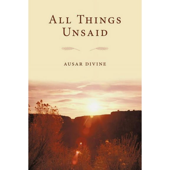 All Things Unsaid