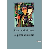 Le personnalisme (Paperback)