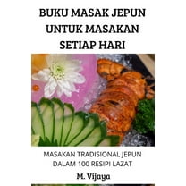 Buku Masak Jepun Untuk Masakan Setiap Hari, (Paperback)