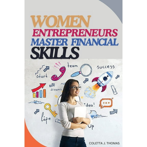 Women Entrepreneurs Master Financial Skills, (Paperback)