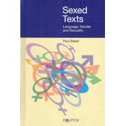 Sexed Texts: Language, Gender and Sexuality (Hardcover)
