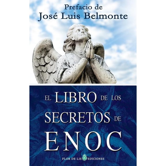 El Libro De Los Secretos De Enoc / The Book of Enoch Secrets