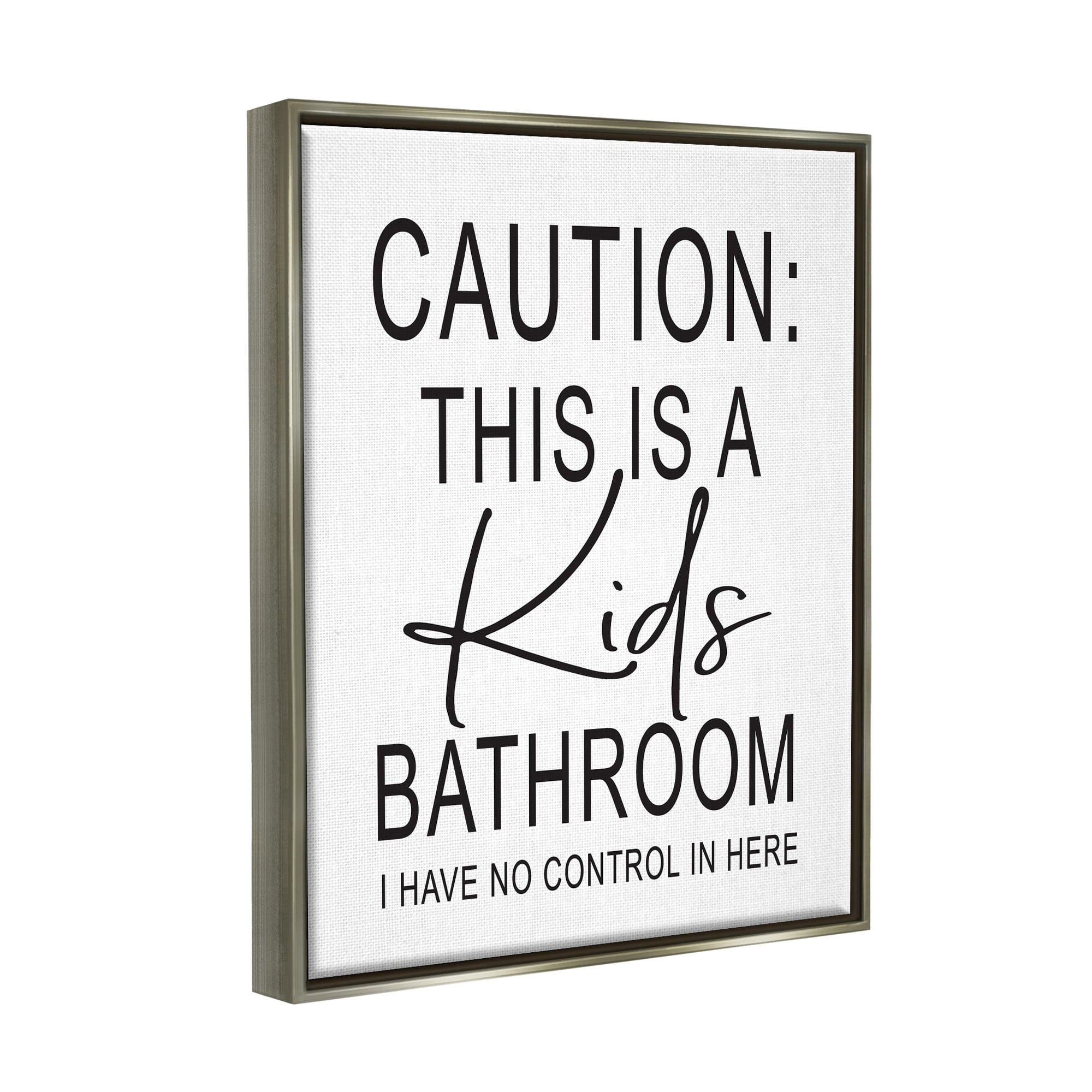 Stupell Industries Kids Bathroom No Control Casual Bathroom Sign Graphic Art Luster Gray Floating Framed Canvas Print Wall Art, Design by Lettered and Lined