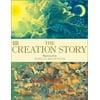 The Creation Story [Hardcover - Used]