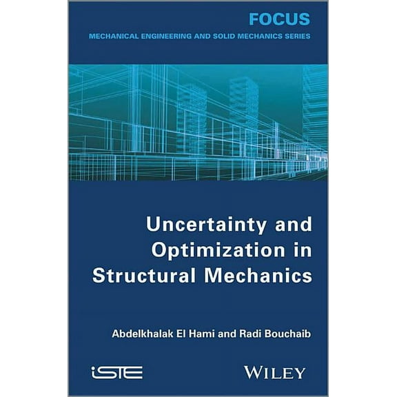 Uncertainty and Optimization in Structural Mechanics (Hardcover)