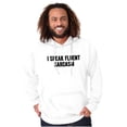 thumbnail image 5 of I Speak Fluent Sarcasm Humor Hoodie Sweatshirt Women Men Brisco Brands X, 5 of 5