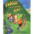 thumbnail image 1 of Froggy Joue dans le Groupe par London, Jonathan/ Remkiewicz, Frank (ILT), 1 of 2