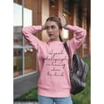thumbnail image 2 of Photograph Calligraphy Quote Sweatshirt Women -Image by Shutterstock, Female Medium, 2 of 4