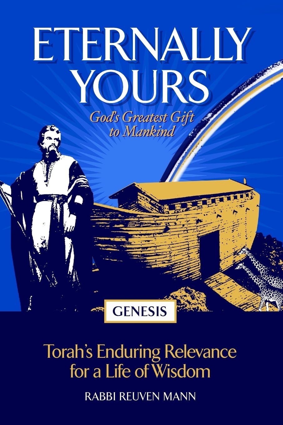Eternally Yours God's Greatest Gift To Mankind Genesis (Paperback