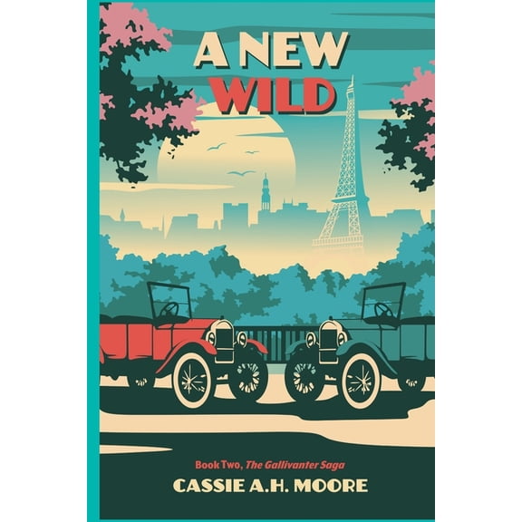 The Gallivanter Saga A New Wild: Book Two, The Gallivanter Saga, (Paperback)