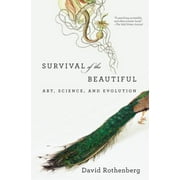 Angle View: Survival of the Beautiful: Art, Science, and Evolution [Hardcover - Used]