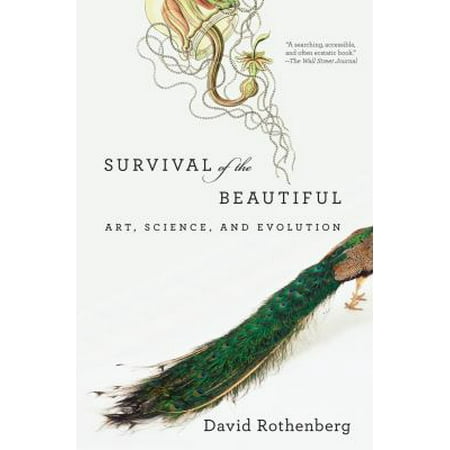 Survival of the Beautiful: Art, Science, and Evolution [Hardcover - Used]