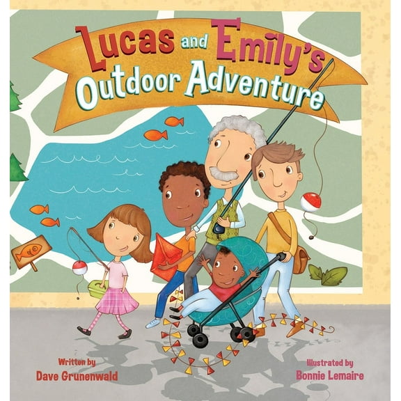 Lucas and Emily's Outdoor Adventure, (Hardcover)