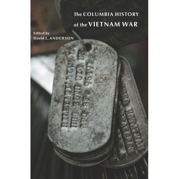 The Columbia History of the Vietnam War, (Paperback)