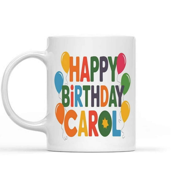 Funny Gift Birthday Name Happy Birthday Custom, Happy Birthday, Personalized, Birthday Gift 257878 11 Oz White Ceramic Coffee Mug 839816