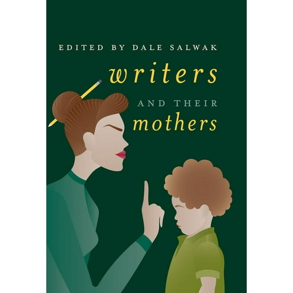 Writers and Their Mothers, (Hardcover)