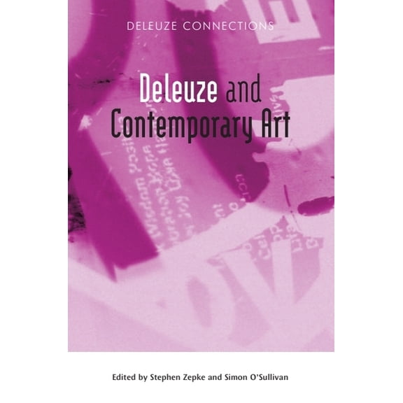 Deleuze Connections Deleuze and Contemporary Art, (Paperback)