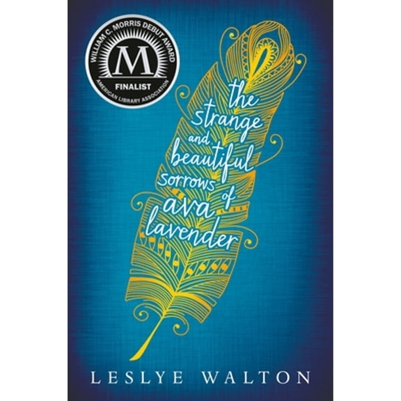 The Strange and Beautiful Sorrows of Ava Lavender (Hardcover)