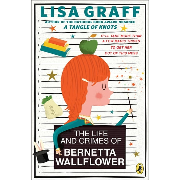 The Life and Crimes of Bernetta Wallflower, (Paperback)