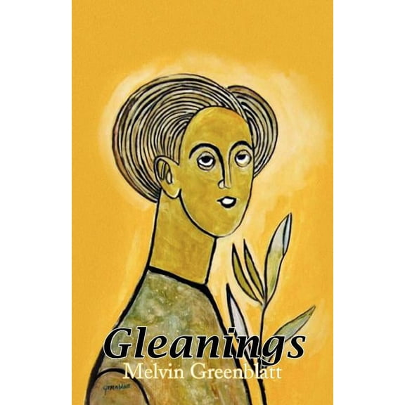 Gleanings : New and Selected Poems