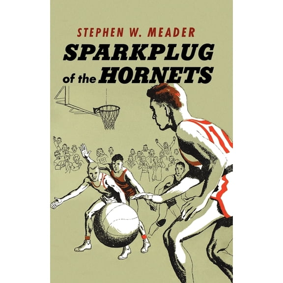 Sparkplug Of The Hornets, (Paperback)