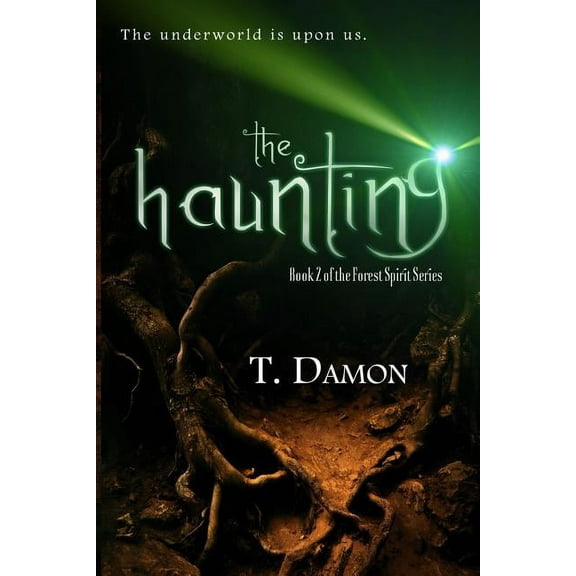 Forest Spirit The Haunting, Book 2, (Paperback)