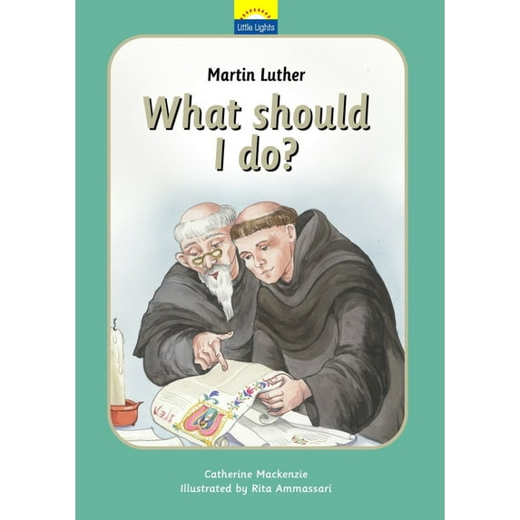 Pre-Owned Martin Luther: What Should I Do? (Hardcover) 1845505611 9781845505615