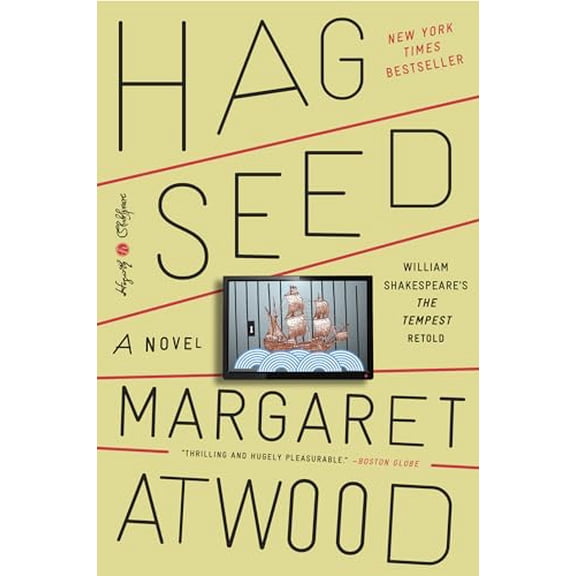 Pre-Owned Hag-Seed: William Shakespeare's the Tempest Retold: A Novel (Paperback) 0804141312 9780804141314