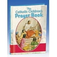 The Catholic Children's Prayer Book (Hardcover)
