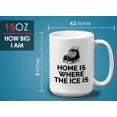 thumbnail image 6 of Figure Skating Coffee Mug 15oz White - Home Where The Ice Is - Figure Skating Ice Skaters Winter Sports Funny Sarcasm, 6 of 7