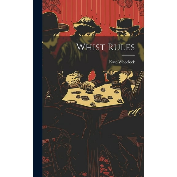 Whist Rules (Hardcover)