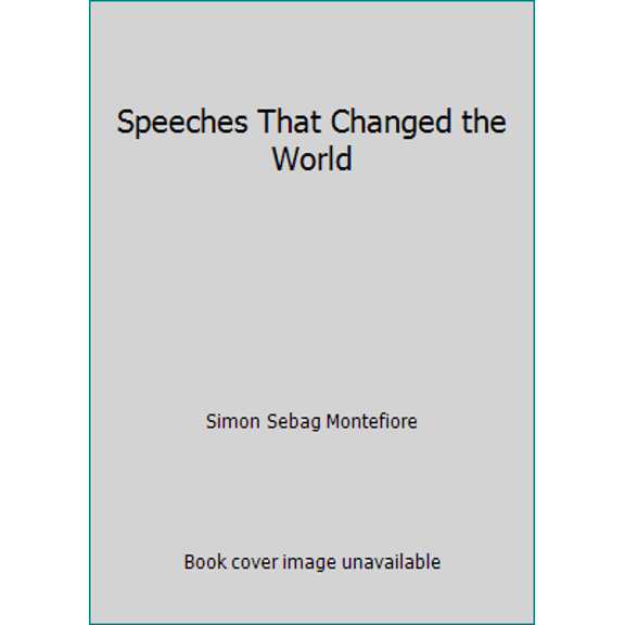 Pre-Owned Speeches That Changed the World (Hardcover) 1435151690 9781435151697