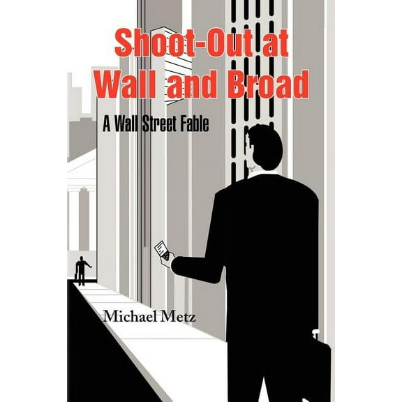Shoot-Out at Wall and Broad (Paperback)