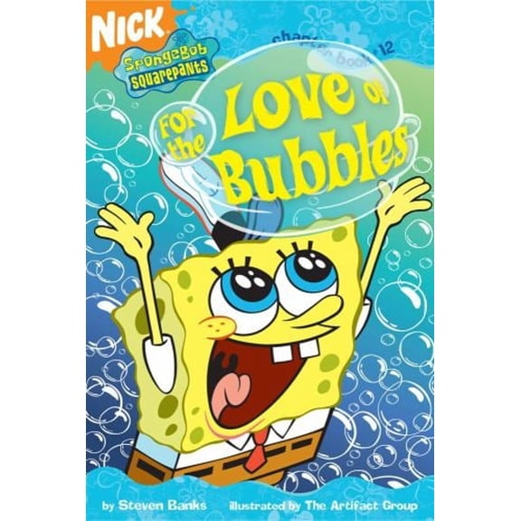 Pre-Owned For the Love of Bubbles (Spongebob Squarepants Chapter Book, No. 12) (Paperback) 1416916334 9781416916338