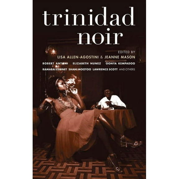 Akashic Noir Trinidad Noir, (Paperback)
