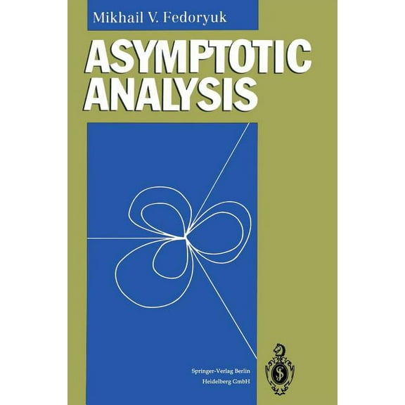 Asymptotic Analysis: Linear Ordinary Differential Equations, (Paperback)