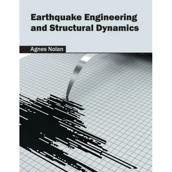 Earthquake Engineering and Structural Dynamics, (Hardcover)