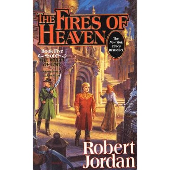 Wheel of Time: The Fires of Heaven : Book Five of 'The Wheel of Time' (Series #5) (Paperback)