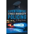 thumbnail image 1 of A View from the Street/River City Policing, 1 of 2