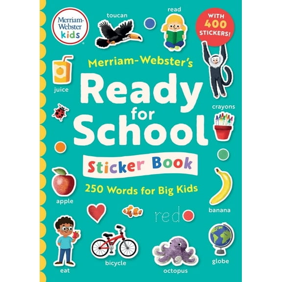 Merriam-Webster's Ready-For-School Sticker Book: 250 Words for Big Kids, (Paperback)